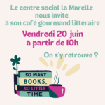 Café gourmand littéraire à La Marelle