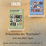 Soirée "Escrivades" avec Jean-Marc Jugant suivi d'un temps d'atelier et d'échange